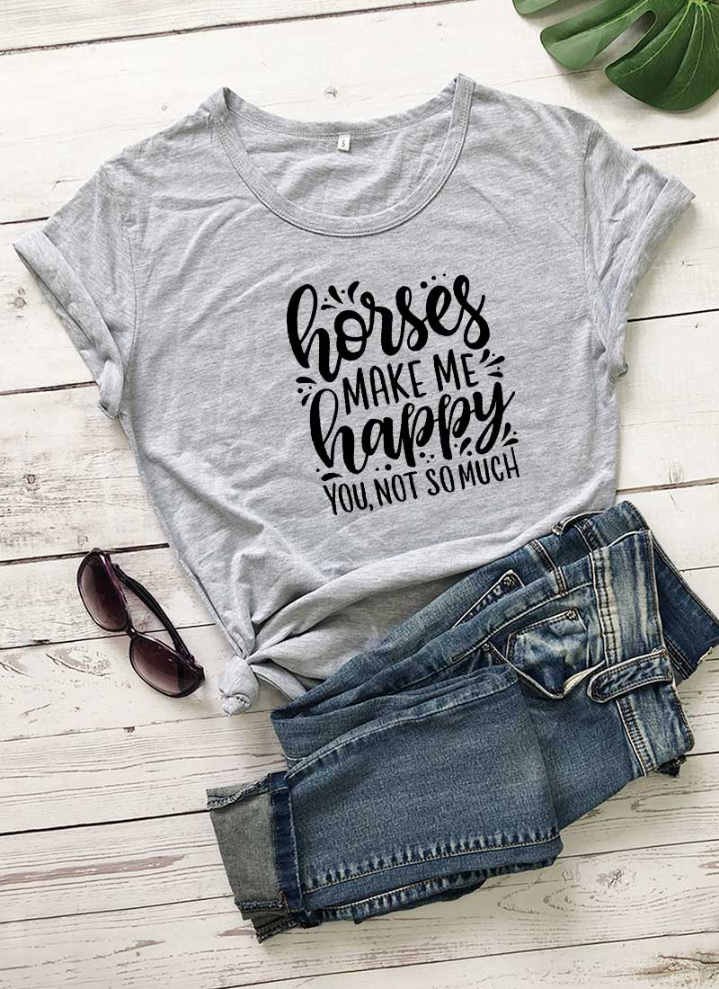 Horses Make Me Happy Printed New Arrival Women's Funny Casual 100%Cotton T-Shirt Farm Shirts Cowgirl Tees Country Shirt