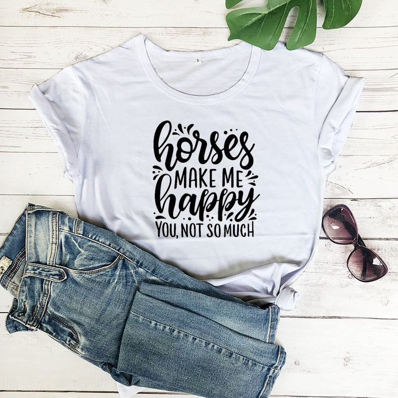 Horses Make Me Happy Printed New Arrival Women's Funny Casual 100%Cotton T-Shirt Farm Shirts Cowgirl Tees Country Shirt