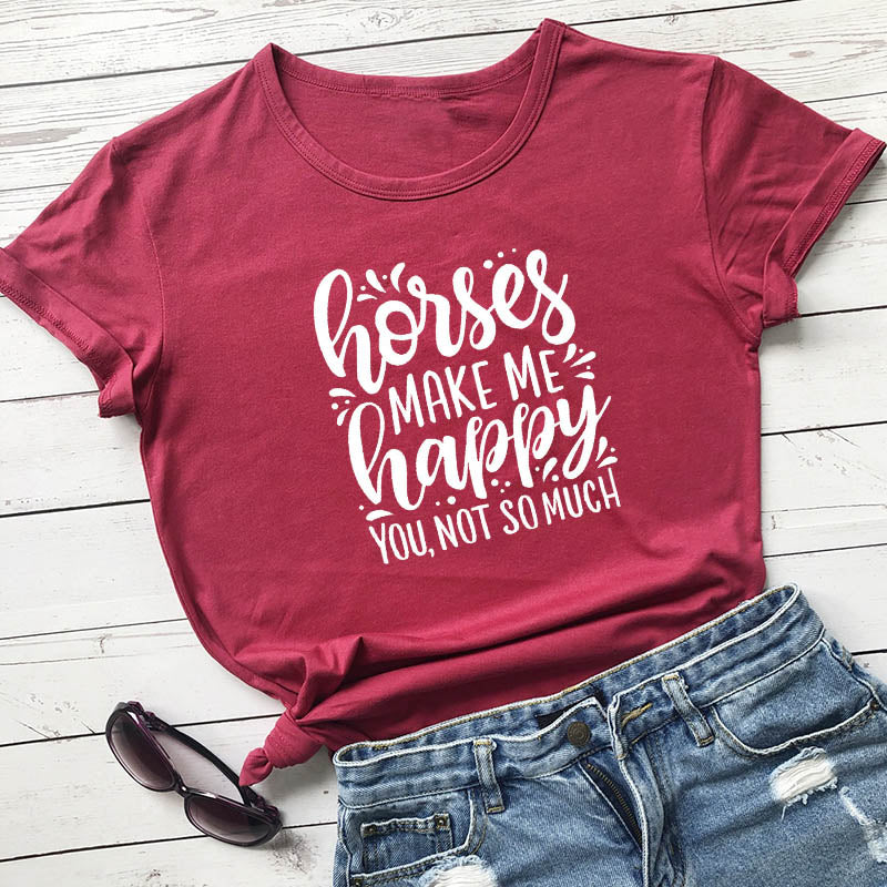 Horses Make Me Happy Printed New Arrival Women's Funny Casual 100%Cotton T-Shirt Farm Shirts Cowgirl Tees Country Shirt